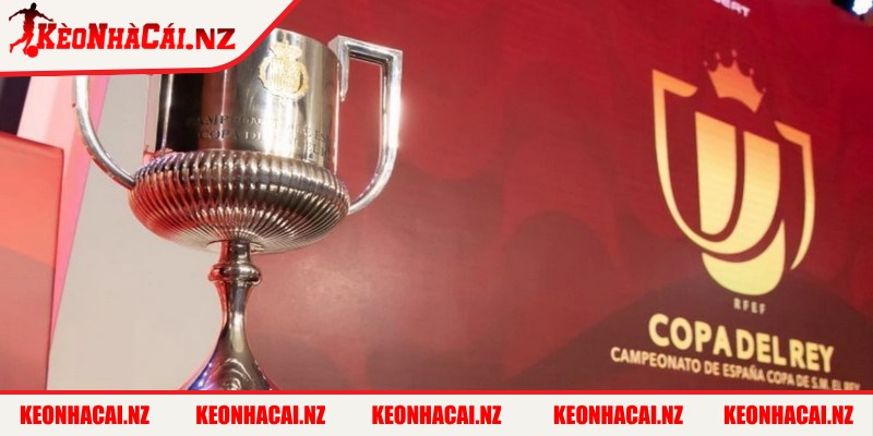 Bảng Xếp Hạng Cúp Nhà Vua TBN Thông Tin Mới Nhất - 2 Cúp Nhà Vua Tây Ban Nha còn gọi là giải Copa del Rey